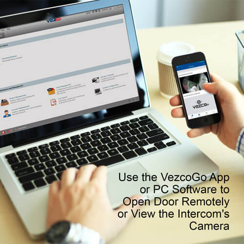 Use the VezcoGo App or PC Software to Open Door Remotely or View the Intercom's Camera