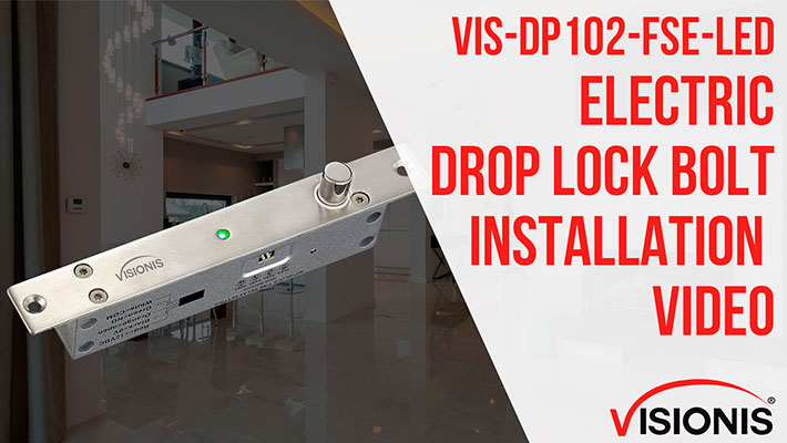 Electric Drop Bolt Lock VIS-DP102-FSE-LED Installation Video