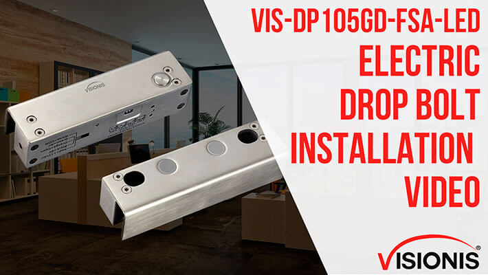Electric Drop Bolt VIS-DP105GD-FSA-LED Installation Video